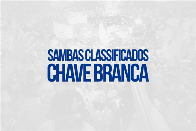 Veja os sambas classificados da Chave Branca nesta sexta (28)